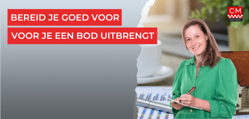 Bereid je goed voor voor je een bod uitbrengt